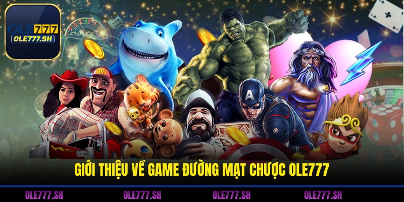 Giới thiệu về game đường mạt chược OLE777